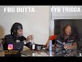 FBG BUTTA  x FYB TRIGGA 