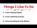 10 Lines Essay On Things I Like To Do | Easy Sentences About Things I Like To Do In English