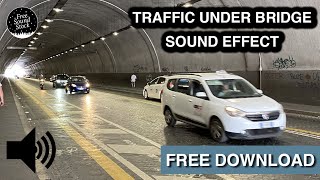 Traffic Under Bridge Sound Effect