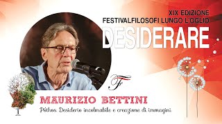 Maurizio Bettini - Póthos. Desiderio incolmabile e creazione di immagini | Desiderare 2024