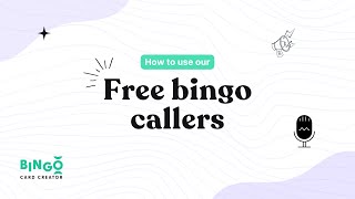 How To Use Our Free Bingo Callers & Number Generators