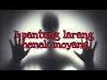 3 PANTANG LARANG NENEK MOYANG ZAMAN DAHULU