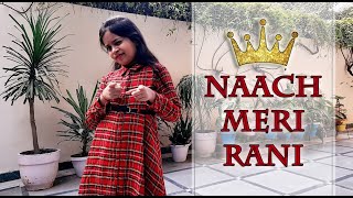 Naach Meri Rani | Dance | Guru Randhawa Feat. Nora Fatehi | Sara's swag | Dance Choreography