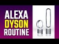 Dyson Air Purifier Alexa Routines