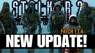 STALKER 2 Just Got A NEW PATCH UPDATE! What's Changed?