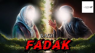 Bagh-e-Fadak: Fatima vs Abu Bakr