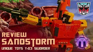 Review: Unique toys Y-03 Sworder (Sandstorm) - ToyTesterTeo Masterpiece Toy Collection