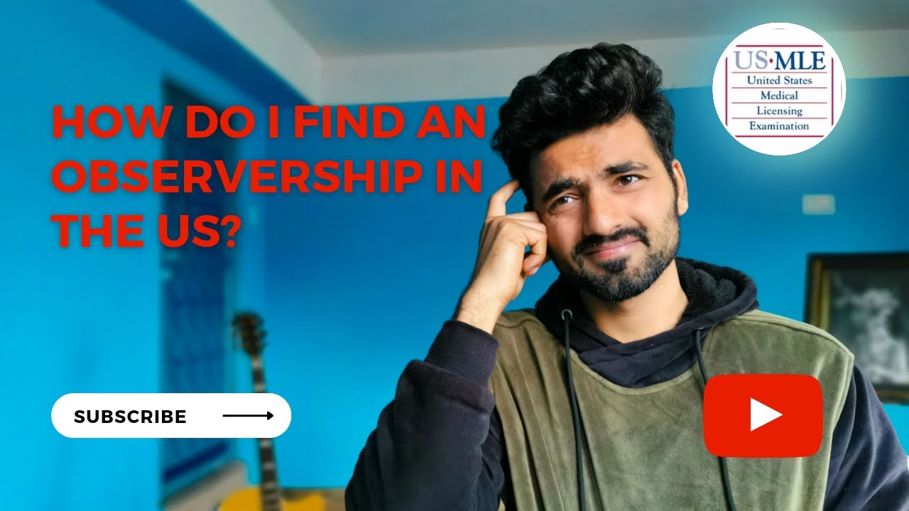How To Find Observership In The Us Usmle Journey Youtube