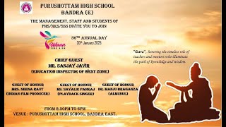 PURSHOTTAM HIGH SCHOOL BANDRA  56th ANNUAL DAY 30th JANUARY 2025