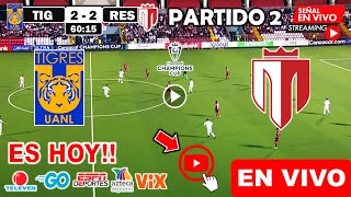 Tigres vs. Real Estelí EN VIVO, Donde ver, A que hora juega Tigres vs Real Esteli Concachampions hoy