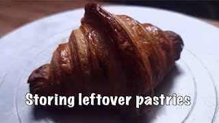 How to Extend the Shelf Life of Your Pastries￼