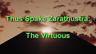 Analyzing Nietzsche: The Virtuous