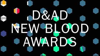 D&AD New Blood Awards open for entries