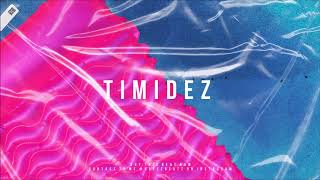 Bad Bunny x Anuel AA  - Timidez Type Beat Instrumental Trapeton Dancehall