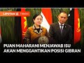 Puan Maharani Bergeming Saat Ditanya Akan Gantikan Posisi Gibran | Liputan 6