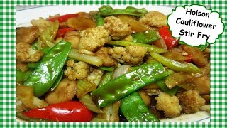 Chinese Hoison Cauliflower Stir Fry ~ Vegetarian Chinese Stir Fry