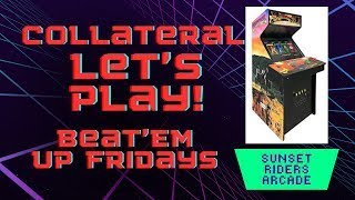 Sunset Riders Arcade (Konami) – Collateral Let's Play: Beat'Em Up Fridays!