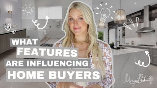 Features Influencing Home Buyers