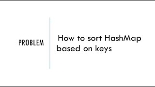 How to sort HashMap based on keys in Java