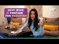 How Jews Prepare for Passover