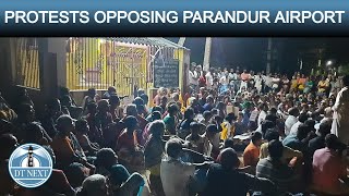 PROTESTS OPPOSING PARANDUR AIRPORT | DT NEXT