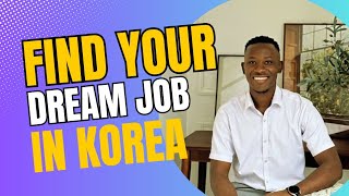 Must know Tips for finding a job in Korea as a Foreigner