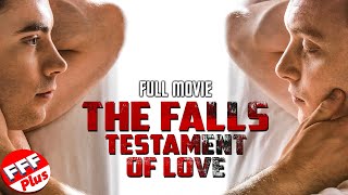 THE FALLS - TESTAMENT OF LOVE | Full GAY ROMANCE DRAMA Movie HD