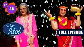 Indian Idol 13 | "Chura liya hai tumne jo dil ko", Zeenat and Poonam | Ep 36 | Full Episode