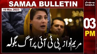 Samaa News Bulletin 3PM | SAMAA TV | 19th March 2023