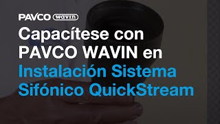 Instalación Sistema Sifónico QuickStream paso a paso | Capacítese con Pavco Wavin