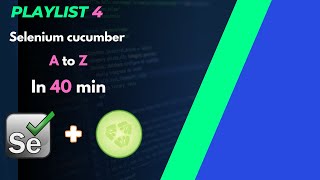 Playlist4 bdd cucumber framework with selenium|selenium cucumber java bdd framework setup