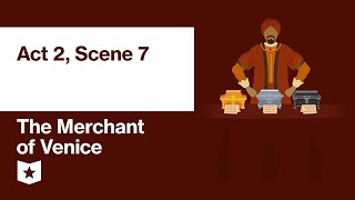 The Merchant of Venice by William Shakespeare | Act 2, Scene 7