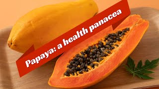 Are Papayas the Cure for Cancer?