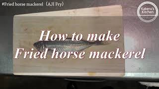 How to make Fried horse mackerel. ( AJI Fry ) [ Japanese food cooking recipe]