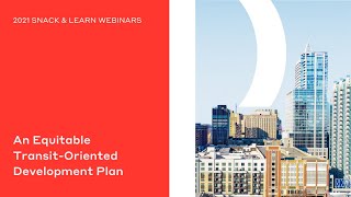 An Equitable Transit-Oriented Development Plan