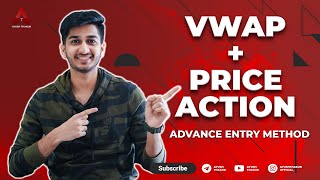 VWAP + PRICE ACTION ADVANCE ENTRY METHOD | AYUSH THAKUR |