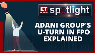 Adani Groups Calls off its Flagship FPO | Why was India’s Richest FPO Called off? | Explained