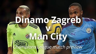 Dinamo Zagreb v Man City - Champions League Match Preview