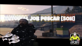 🦈TUTORIAL JOB PESCAR [50H] - FPLAYT