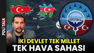 Azerbaycan-Türkiye Ortak Hava Sahası Kuruyor! HAKİM Projesi Ege'den Hazar'a Kadar Uzanacak