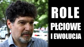 Męskość i kobiecość z perspektywy ewolucyjnej - Bret Weinstein