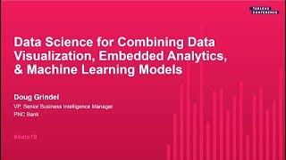 Data Science for Combining Data Visualization, Embedded Analytics, and Machine Learning Models