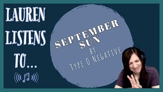 ELIZABETH, It's September Sun! | Type O Negative Reaction