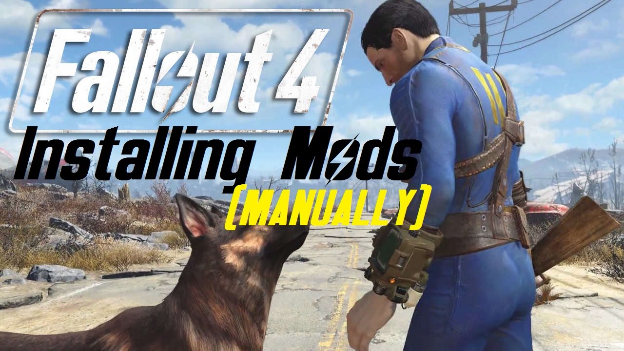 Fallout 4 Installing Mods On Pc Manually Youtube