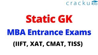 Static GK Revision for MBA entrance exams (IIFT/XAT/CMAT/TISS)