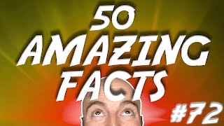 50 AMAZING Facts to Blow Your Mind! 72