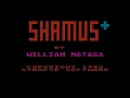 Shamus+ for Atari 8-bit computers