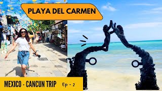 Playa Del Carmen Mexico || ৫ম অ্যাভে, সুন্দর সৈকত এবং মেক্সিকান সংস্কৃতির এক অসাধারণ অভিজ্ঞতা 🌴🇲🇽