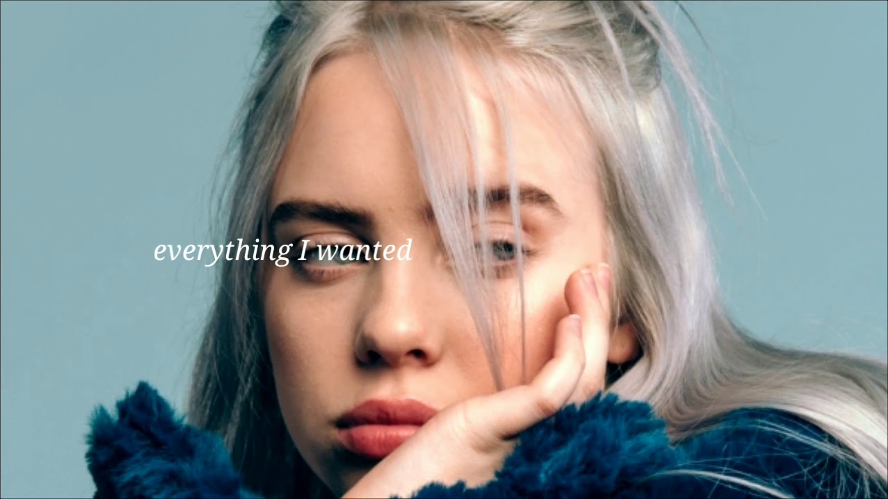 Everything I Wanted - Billie Eilish [LYRICS] - YouTube