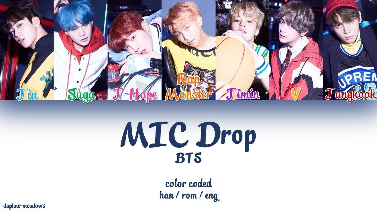 BTS (방탄소년단) – MIC Drop (Color Coded Han/Rom/Eng Lyrics) - YouTube